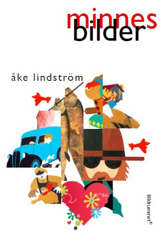 Åke Lindström : Minnesbilder