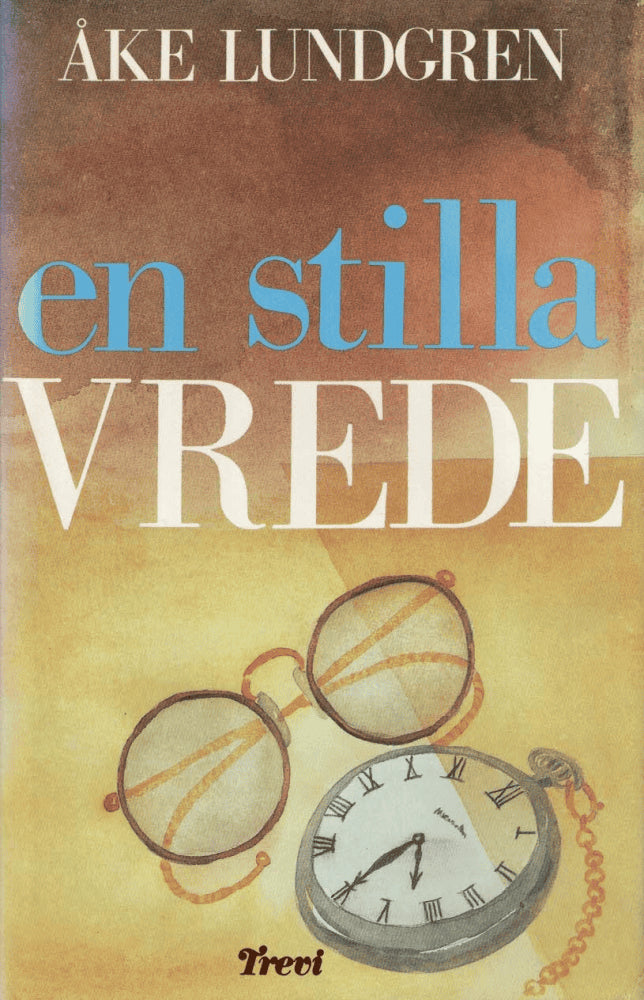Åke Lundgren : En stilla vrede