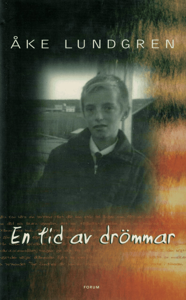 Åke Lundgren : En tid av drömmar