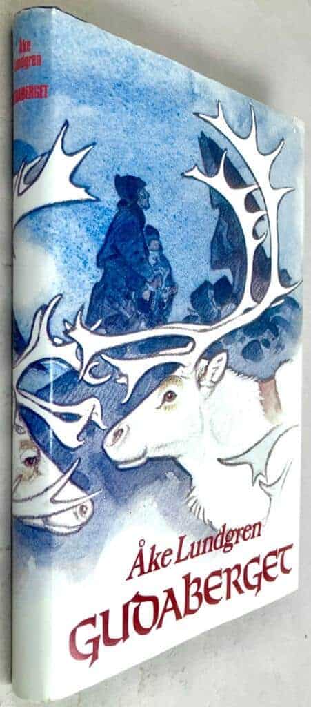 Åke Lundgren : Gudaberget - Trilogin om Nordanlandet - Bok 1