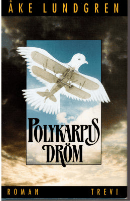 Åke Lundgren : Polykarpus dröm