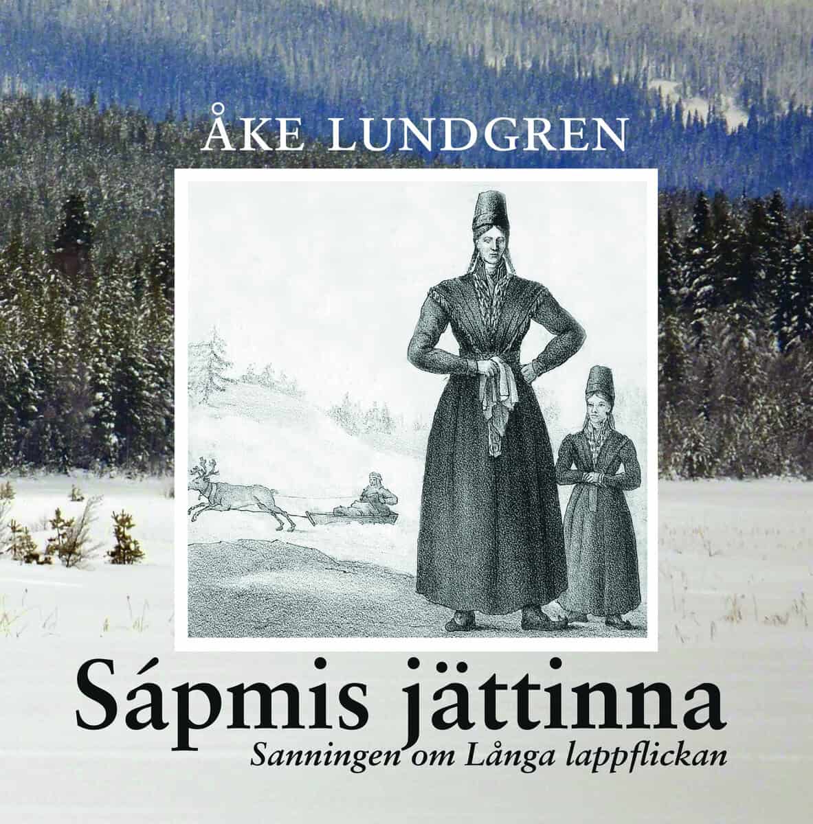 Åke Lundgren : Sápmis jättinna