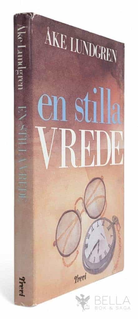 Åke Lundgren : Stilla vrede