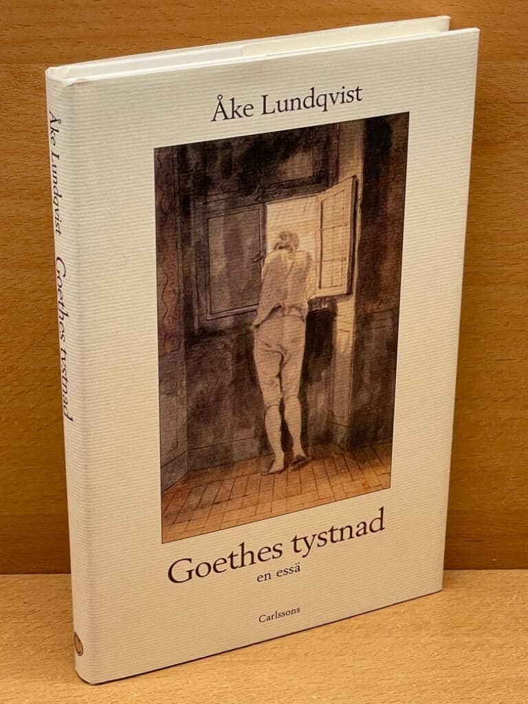 Åke Lundqvist : Goethes tystnad