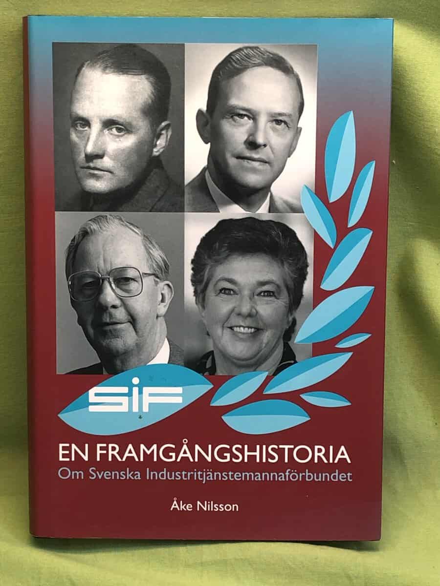 Åke Nilsson : SIF - en framgångshistoria