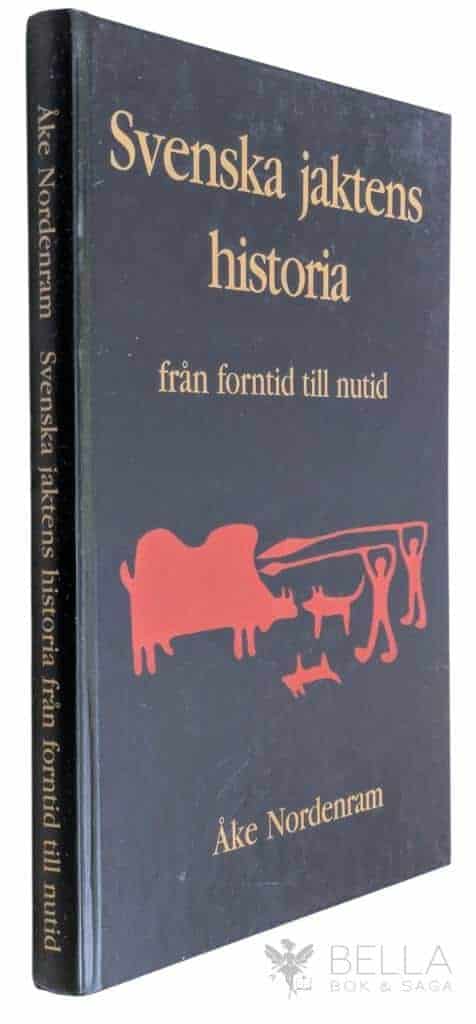 Åke Nordenram : Svenska jaktens historia