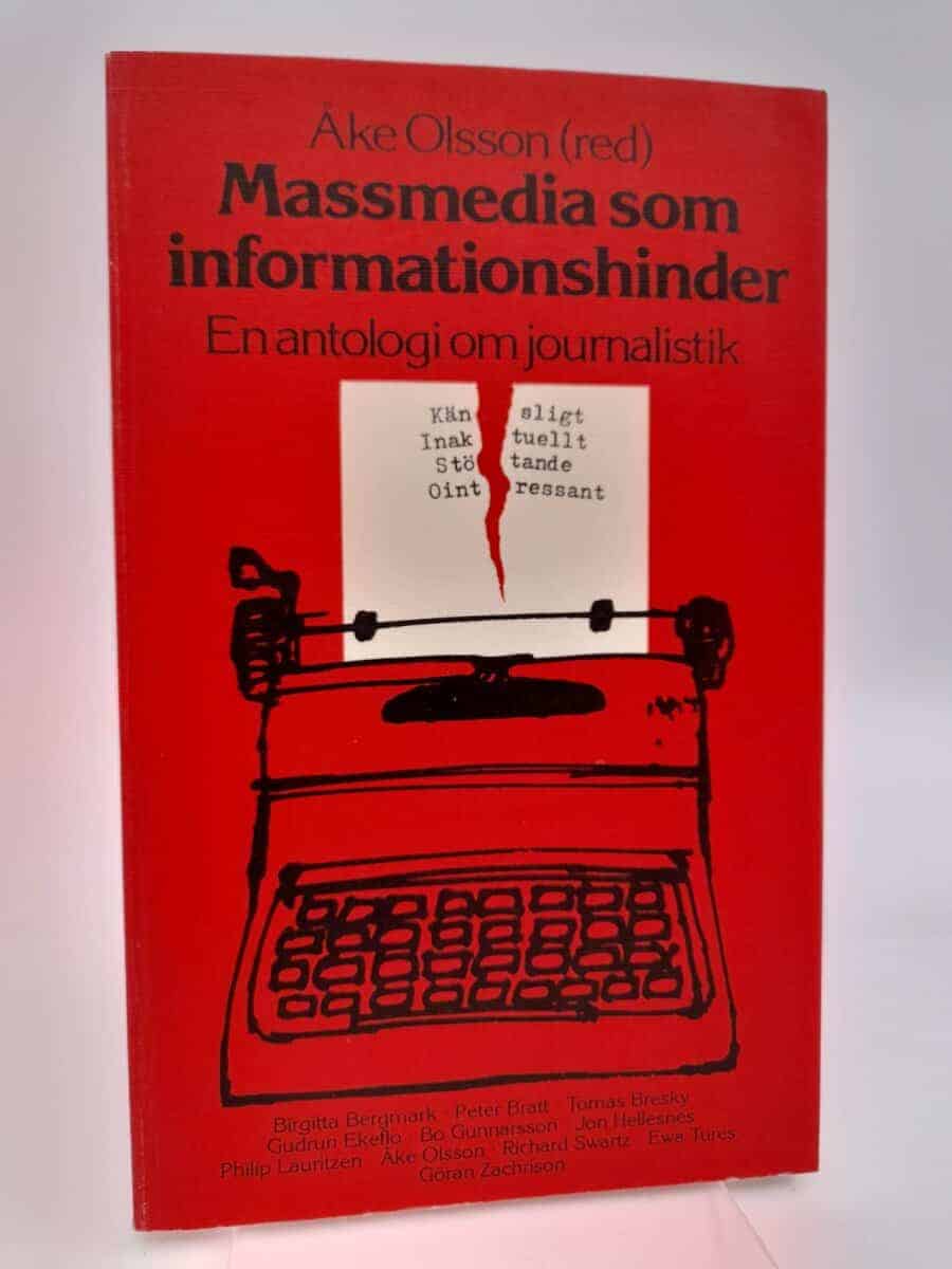 Åke Olsson : Massmedia som informationshinder