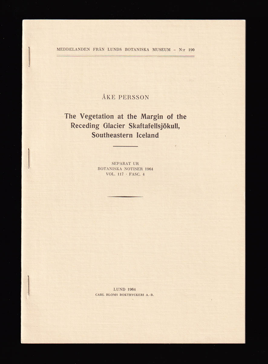 Åke Persson : The Vegetation at the Margin of the Receding Glacier Skaftafellsjökull, Southeastern Iceland