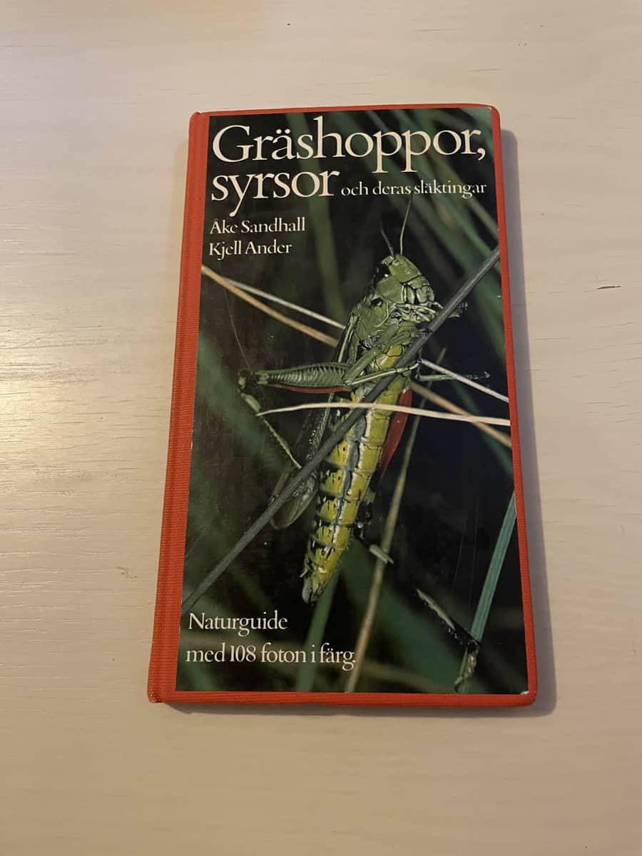 Åke Sandhall : Gräshoppor, syrsor och deras släktingar
