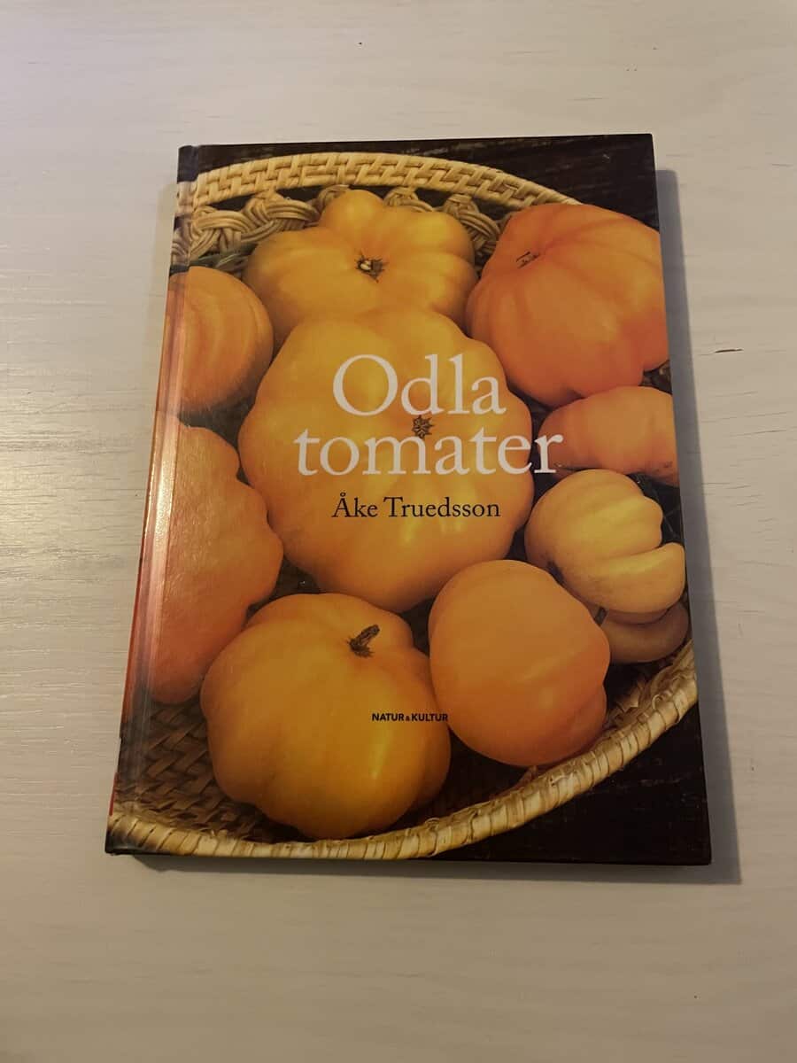 Åke Truedsson : Odla tomater