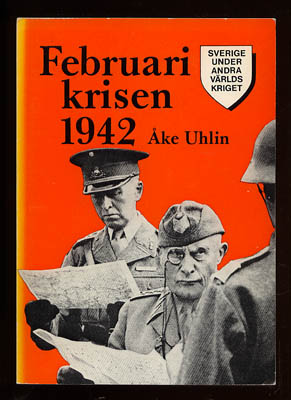 Åke Uhlin : Februarikrisen 1942