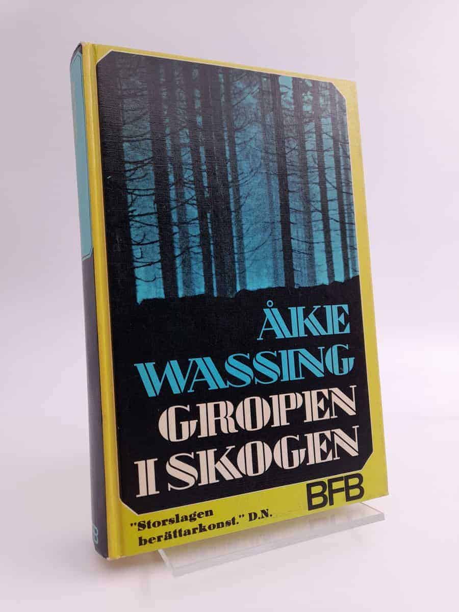 Åke Wassing : Gropen i skogen