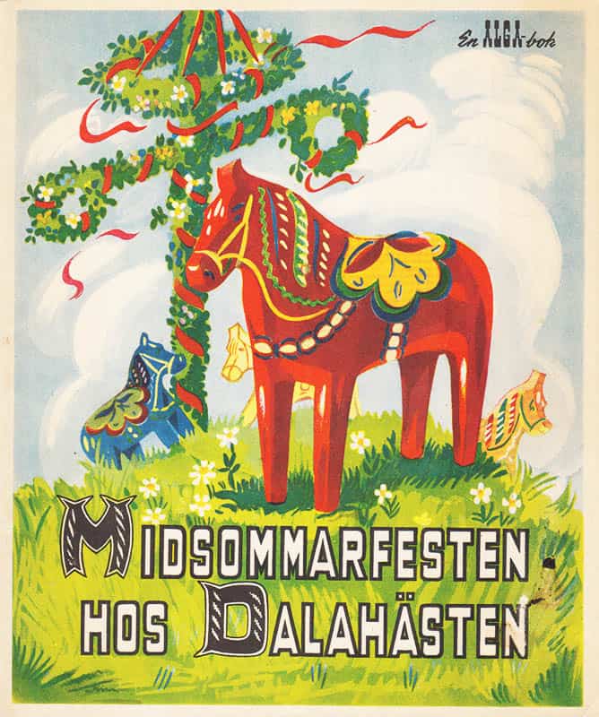 Åkerhielm, Gallie (1907-1968) [text] ; Lundberg, Lucie (1908-1983) : Midsommarfesten hos Dalahästen