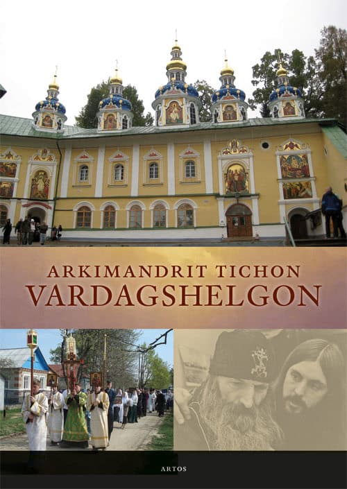 Akrimandrit Tichon : Vardagshelgon