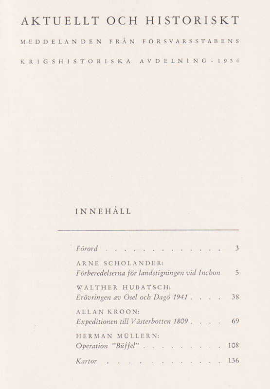 Aktuellt och Historiskt. Meddelanden från Försvarsstabens krigshistoriska avdelning 1954 (2 årgång)