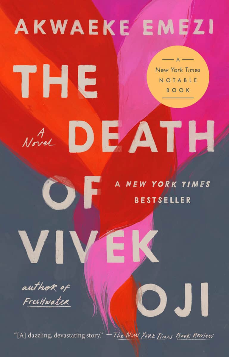 Akwaeke Emezi : The Death of Vivek Oji