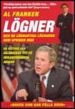 Al Franken : Lögner och de lögnaktiga lögnarna som sprider dem