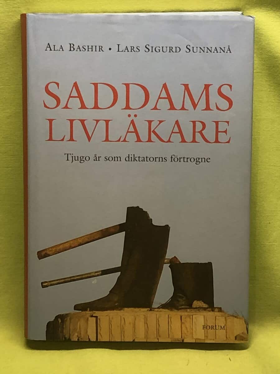 Ala Bashir : Saddams livläkare