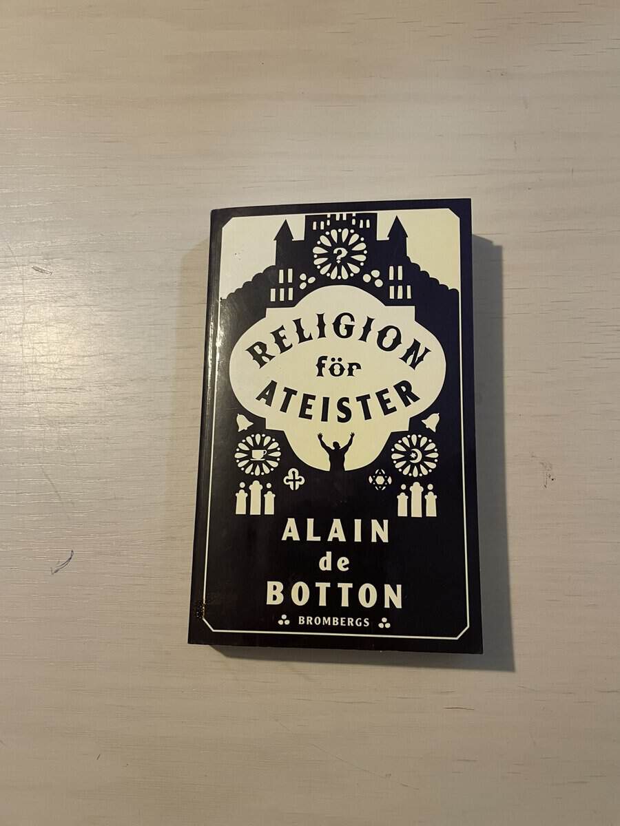 Alain De Botton : Religion för ateister