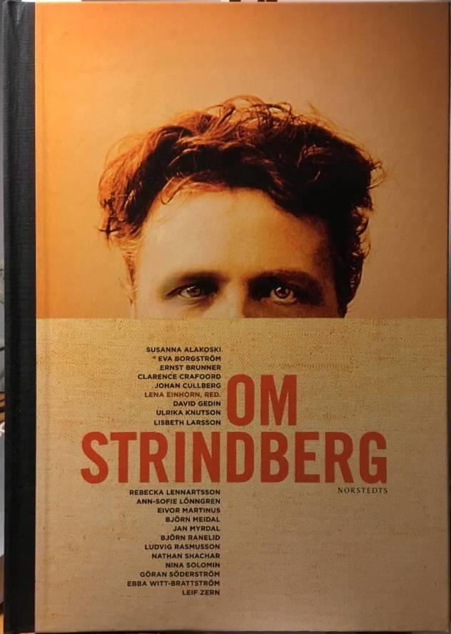 Alakoski, Susanna ; Einhorn, Lena : Om Strindberg