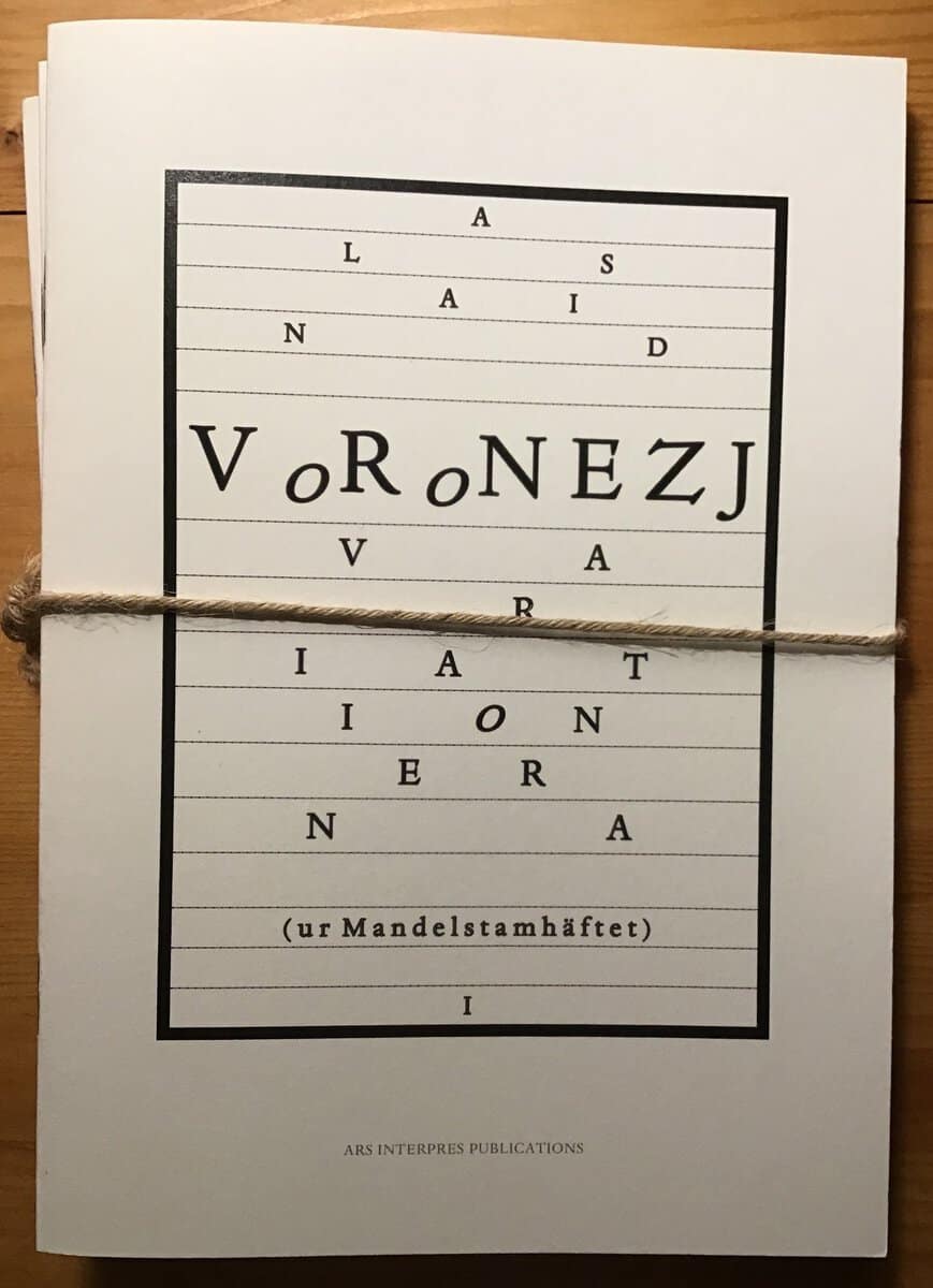 Alan Asaid : Voronezjvariationerna (ur Mandelstamhäftet), I-III