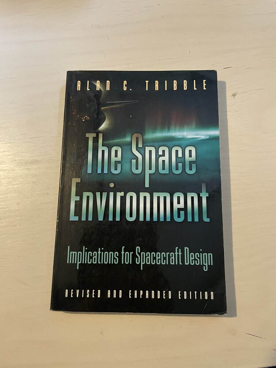Alan C. Tribble : The space environment