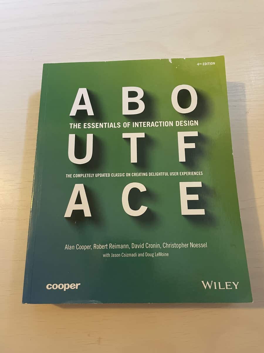 Alan Cooper : About face the essentials of interaction design