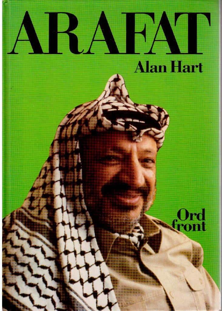 Alan Hart : Arafat