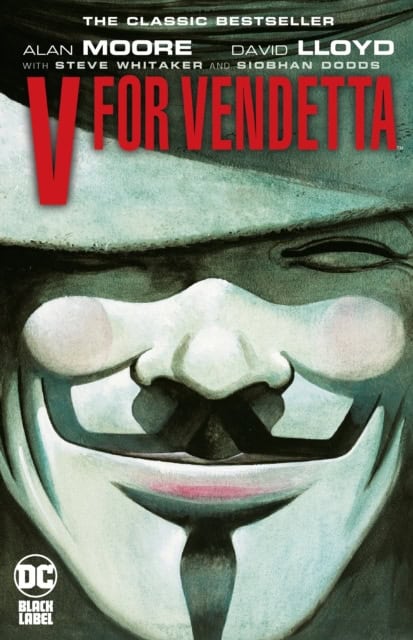 Alan Moore : V for Vendetta