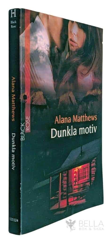 Alana Matthews : Dunkla motiv