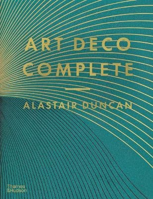 Alastair Duncan : Art Deco Complete