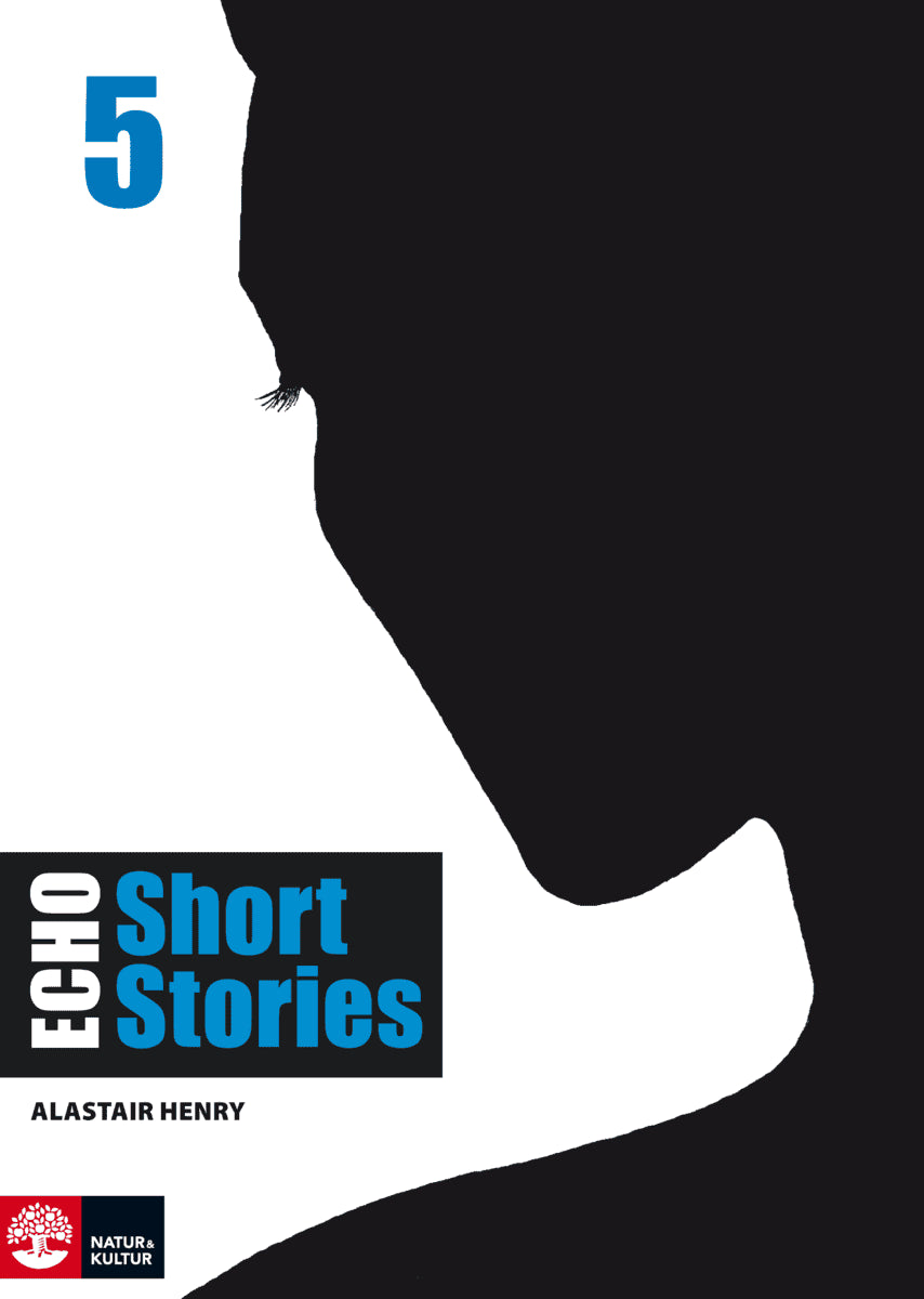 Alastair Henry : Echo 5 Short Stories Elevbok