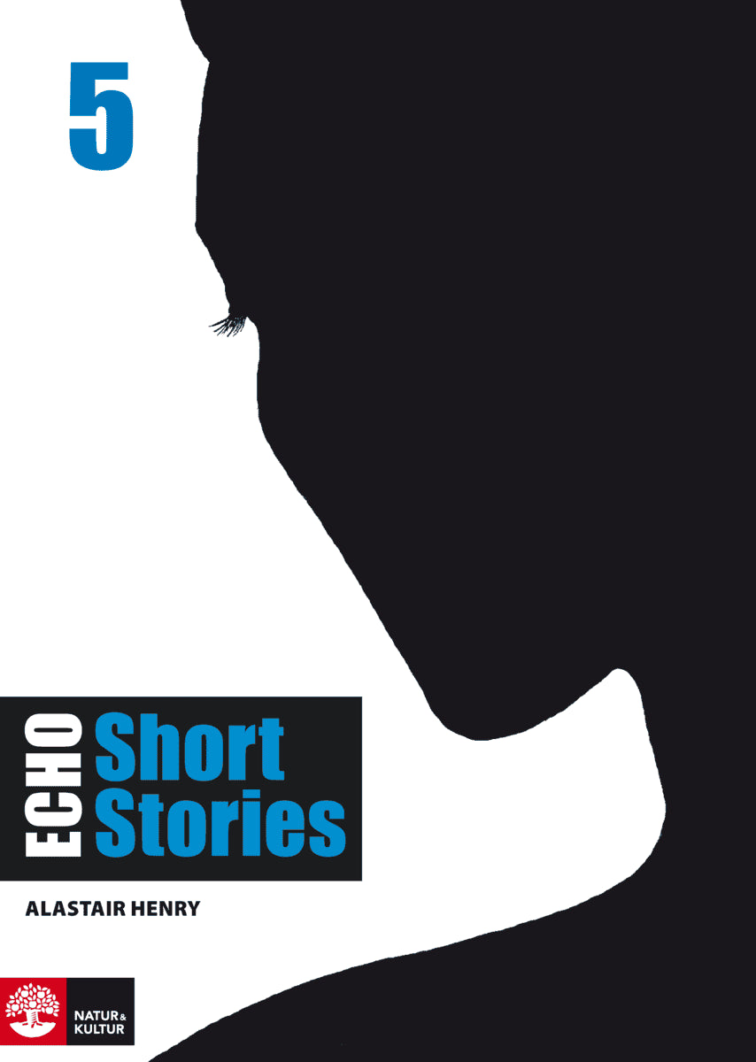 Alastair Henry : Echo 5 Short Stories Elevbok