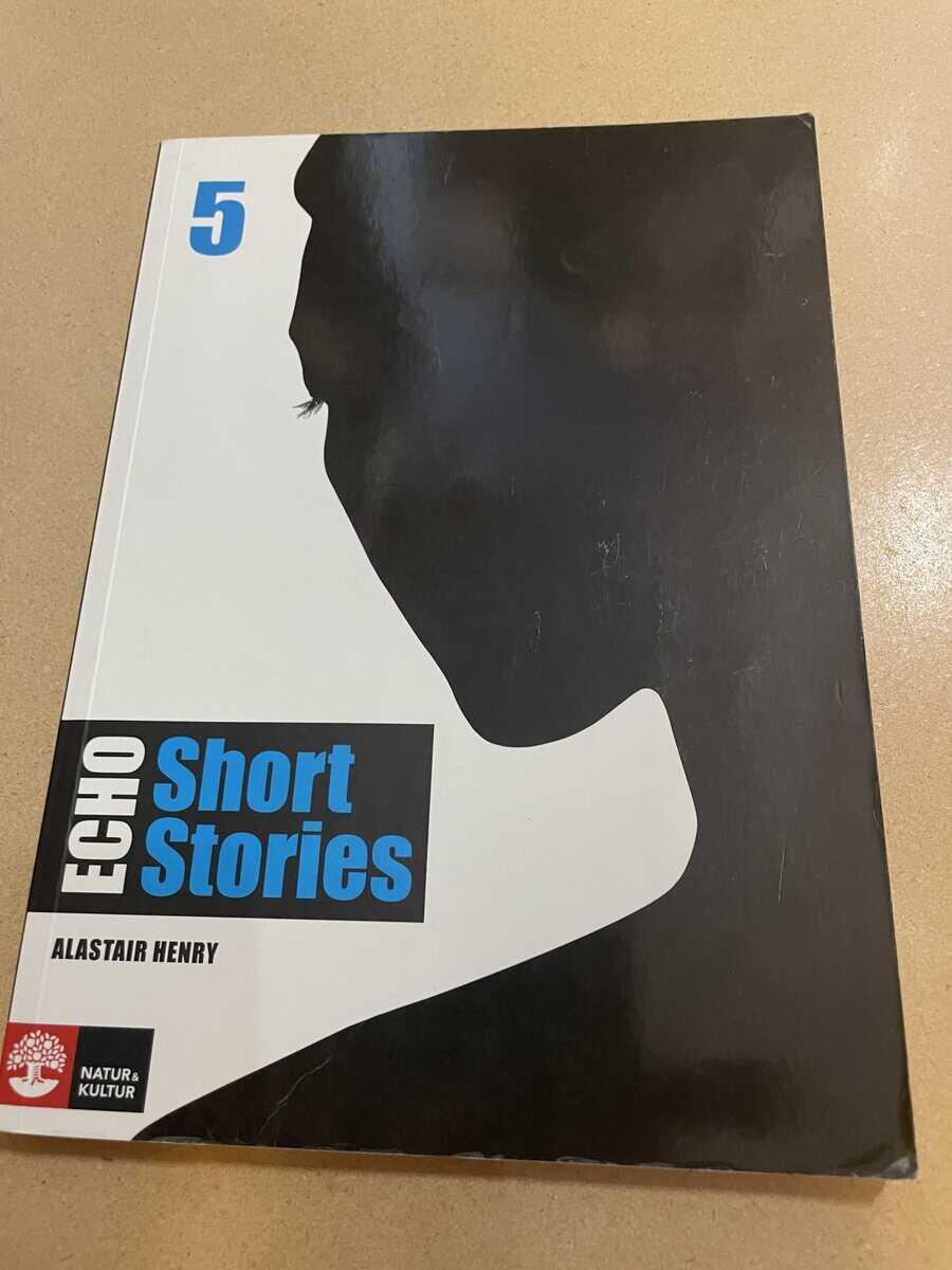 Alastair Henry : Echo 5 Short Stories