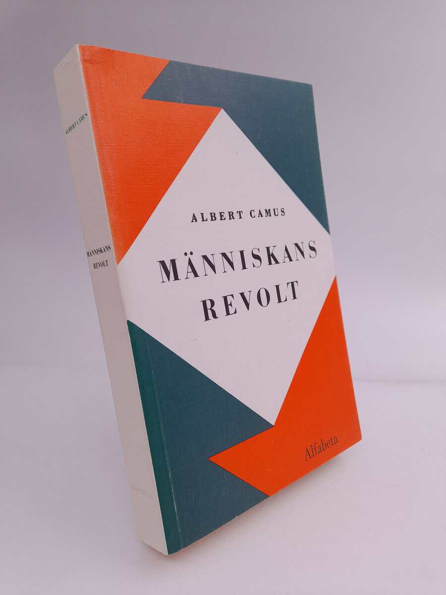 Albert Camus : Människans revolt