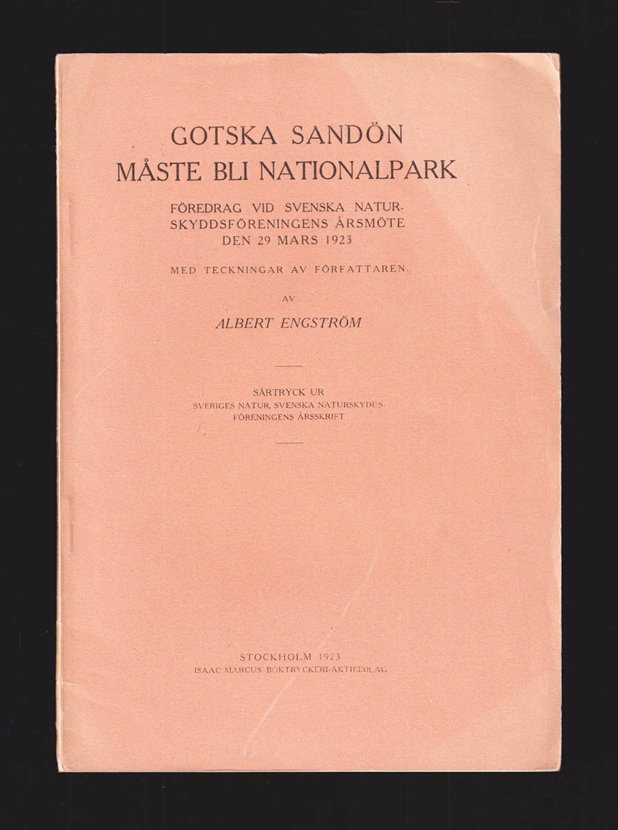 Albert Engström : Gotska Sandön. Föredrag vid svenska naturskyddsföreningens årsmöte den 29 mars 1923. Med teckningar av författaren