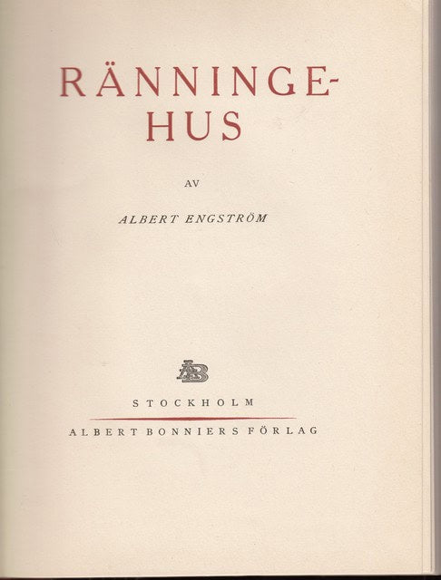 Albert Engström : Ränningehus