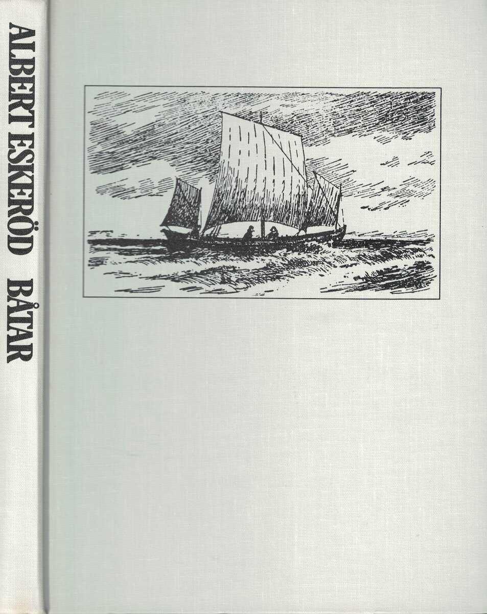 Albert Eskeröd : Båtar