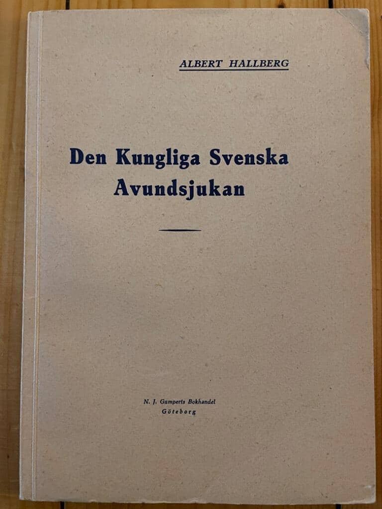 Albert Hallberg : Den kungliga svenska avundsjukan och avunden i allmänhet