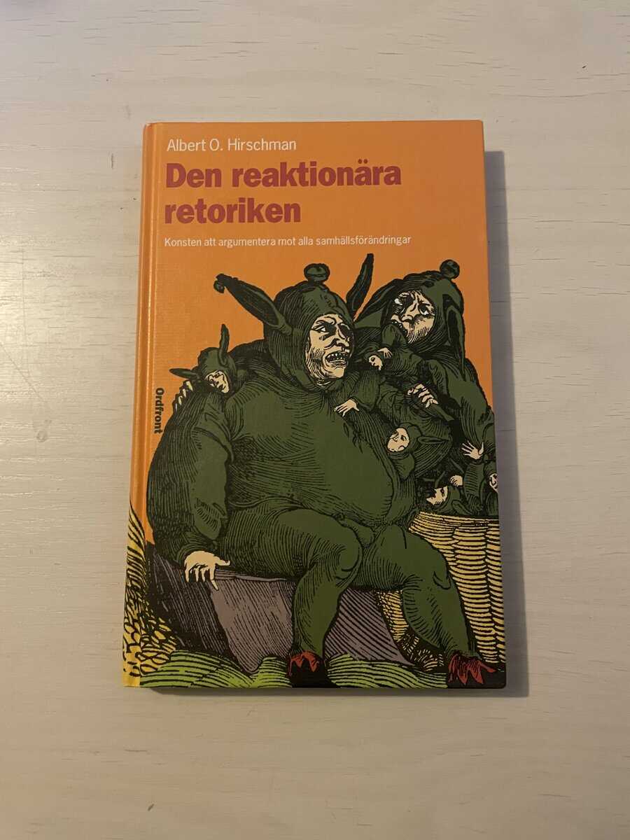Albert O. Hirschman : Den reaktionära retoriken