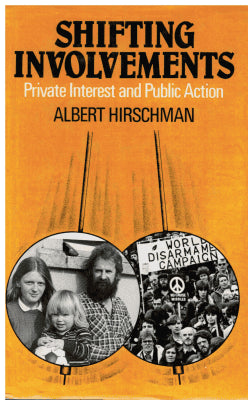 Albert O. Hirschman : Shifting involvements