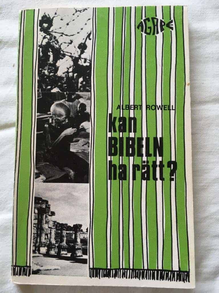 Albert Rowell : Kan bibeln ha rätt