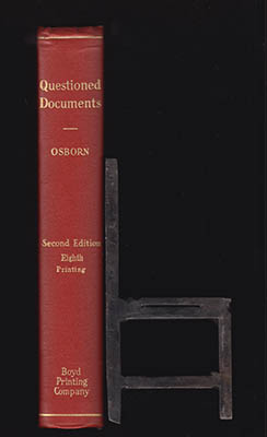 Osborn, Albert, S : Questioned Documents. Introduction by Professor John Henry Wigmore. With citations of discussions of the facts and the law of questioned documents from many sources