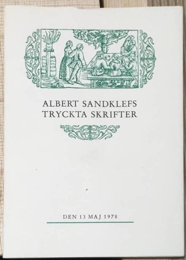 Albert Sandklefs tryckta skrifter - Bibliografi - SIGNERAD