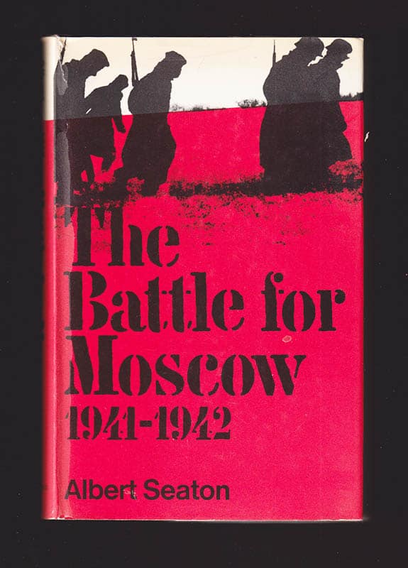 Albert Seaton : The Battle for Moscow 1941-1942