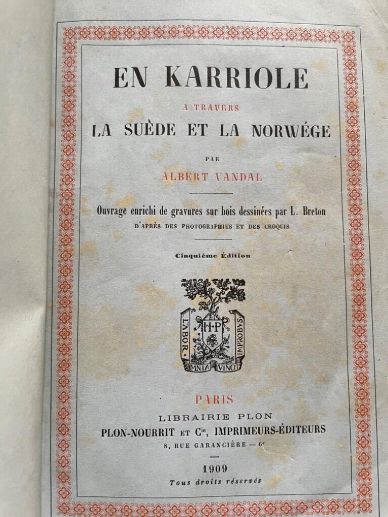 Albert Vandal : En karriole a travers la Suède et la Norwége. Ouvrage enrichi de gravures sur bois dessinées par L. Breton d'après des photographies et des croquis.