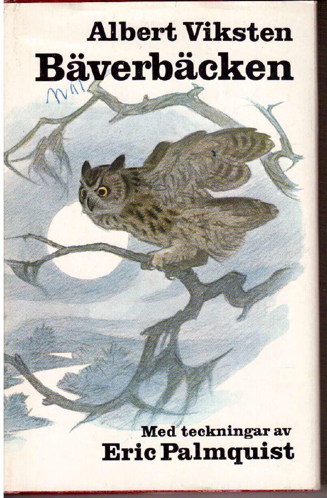 Albert Viksten : Bäverbäcken