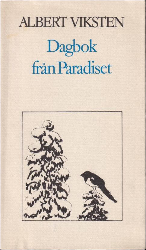 Albert Viksten : Dagbok från Paradiset