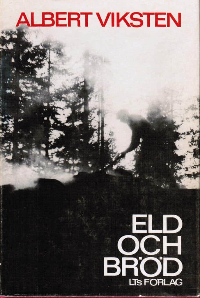 Albert Viksten : Eld och bröd