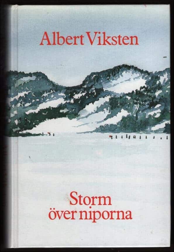 Albert Viksten : Storm över niporna